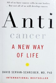 Cover of: Anticancer: a new way of life