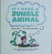 Cover of: If I were a jungle animal by Amanda Ellery