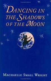 Cover of: Dancing in the shadows of the moon