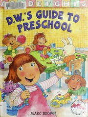 Cover of: D.W.'s Guide to Preschool (Arthur Adventure Series) by Marc Brown