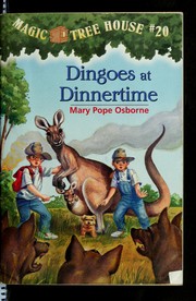 Dingoes at Dinnertime by Mary Pope Osborne, Sal Murdocca, Marcela Brovelli