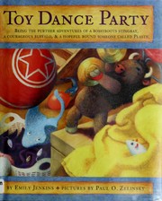 Cover of: Toy dance party: being the further adventures of a bossyboots Stingray, a courageous Buffalo, and a hopeful round someone called Plastic