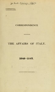 Cover of: Correspondence respecting the affairs of Italy, 1846-[1849] ... by Great Britain. Foreign Office