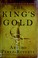 Cover of: The king's gold