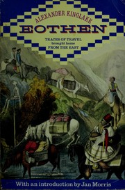 Cover of: Eothen: Traces of Travel Brought Home from the East