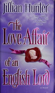 Cover of: The love affair of an English lord: a novel
