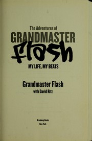 The adventures of Grandmaster Flash by Grandmaster Flash.
