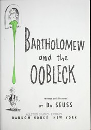 Cover of: Bartholomew and the oobleck by Dr. Seuss