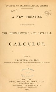 A new treatise on the elements of the differential and integral calculus by Horatio N. Robinson