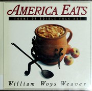 Cover of: America eats: forms of edible folk art