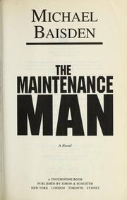Cover of: The maintenance man by Michael Baisden