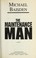 Cover of: The maintenance man