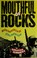 Cover of: Mouthful of rocks