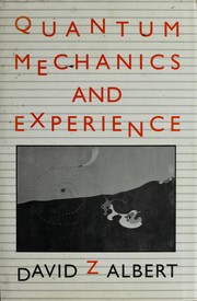 Cover of: Quantum mechanics and experience