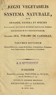 Cover of: Regni vegetabilis systema naturale: sive Ordines, genera et species plantarum secundum methodi ...