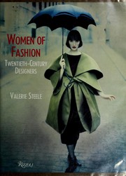 Cover of: Women of fashion: twentieth-century designers