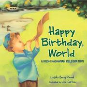 Cover of: Happy Birthday, World: A Rosh Hashanah Celebration (Very First Board Books)