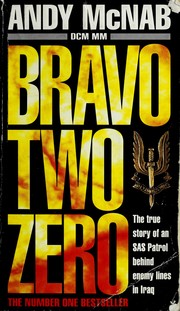 Cover of: Bravo two zero by Andy McNab