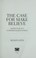 Cover of: The case for make believe