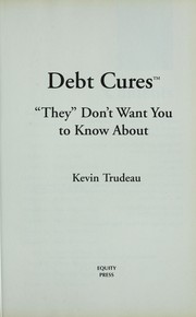 Cover of: Debt cures "they" don't want you to know about