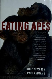 Cover of: Eating apes by Dale Peterson