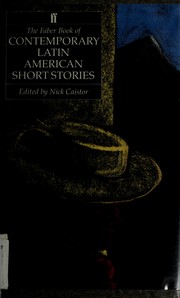 Cover of: The Faber book of contemporary Latin American short stories by edited by Nick Caistor.