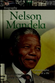 Nelson Mandela by Laaren Brown, Lenny Hort