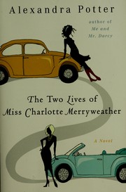 Cover of: The two lives of Miss Charlotte Merryweather