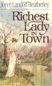 The richest lady in town by Joyce Landorf Heatherley