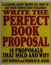 Cover of: Write the perfect book proposal: 10 proposals that sold and why