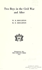 Cover of: Two boys in the Civil War and after by W. R. Houghton