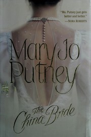 Cover of: The China bride by Mary Jo Putney