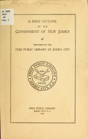 A brief outline of the government of New Jersey by Jersey City