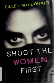 Cover of: Shoot the women first