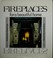 Cover of: Fireplaces for a Beautiful Home