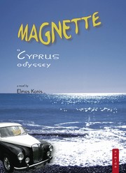 Cover of: MAGNETTE: A CYPRUS ODYSSEY
