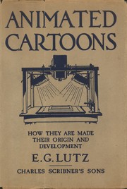 Cover of: Animated cartoons by Edwin George Lutz