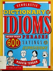 Cover of: Scholastic dictionary of idioms by Marvin Terban