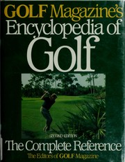 Cover of: Golf Magazine's Encyclopedia of Golf: The Complete Reference