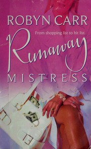 Runaway mistress by Robyn Carr