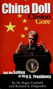 Cover of: China Doll - Clinton, Gore and the Selling of the U.S. Presidency