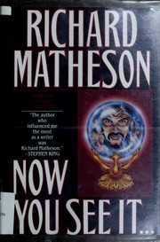 Cover of: Now you see it-- by Richard Matheson