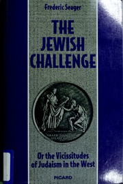Cover of: The Jewish challenge: or, the Vicissitudes of Judaism in the West