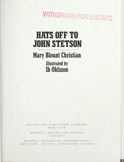 Cover of: Hats off to John Stetson by Mary Blount Christian