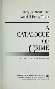 A catalogue of crime by Jacques Barzun
