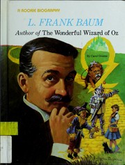 Cover of: L. Frank Baum: author of the Wonderful Wizard of OZ