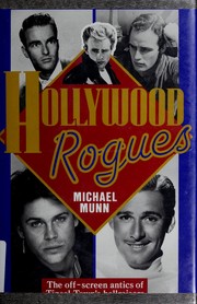 Cover of: Hollywood rogues by Michael Munn