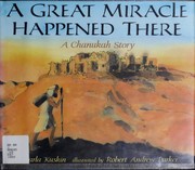 Cover of: A great miracle happened there: a Chanukah story