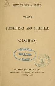 Cover of: Joslin's terrestrial and celestial globes by Gilman Joslin
