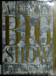 Cover of: A really big show: avisual history of the Ed Sullivan show